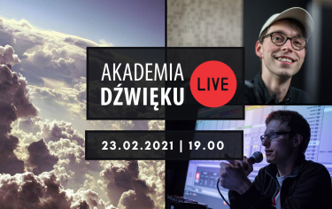 Akademia Dźwięku Live #27 - ambient i osiem przykazań producenta 