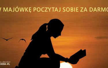 W majówkę poczytaj sobie za darmo! 