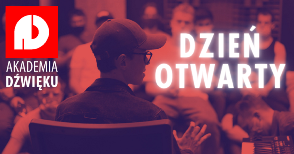 Dzień Otwarty w Akademii Dźwięku (04.09.2021)