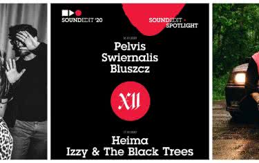 Soundedit Spotlight ’20 – Młodość, energia, muzyka 