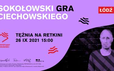 Fortepiany Wolności – Sokołowski gra Ciechowskiego 