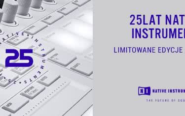 25 lat Native Instruments - urodziny i nowe wersje limitowane sprzętów 
