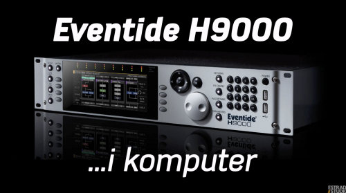 Eventide H9000 - procesor efektów 