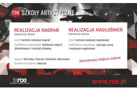 Szkoły Artystyczne ROE rekrutują na kierunki Realizacja Nagrań i Realizacja Nagłośnień!
