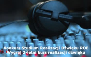 Konkurs Studium Realizacji Dźwięku ROE 