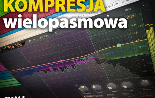 Kompresja wielopasmowa (część 1)