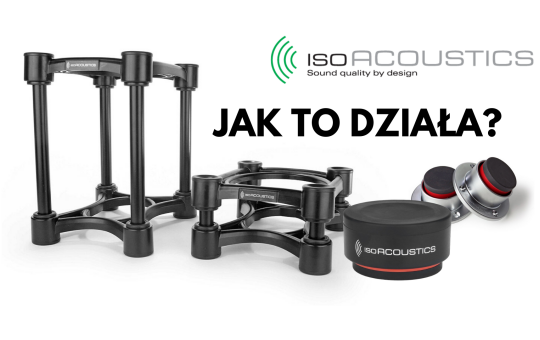 Izolacja monitorów odsłuchowych - Technologia IsoAcoustics 